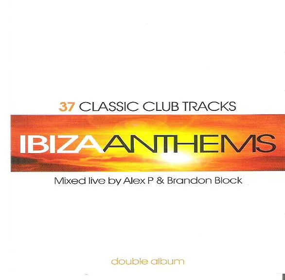 Ibiza Anthems