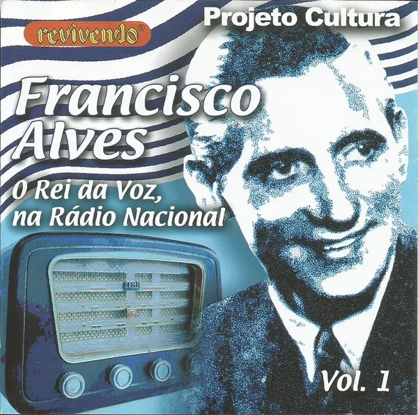 O Rei Da Voz, Na Rádio Nacional - Vol. 1