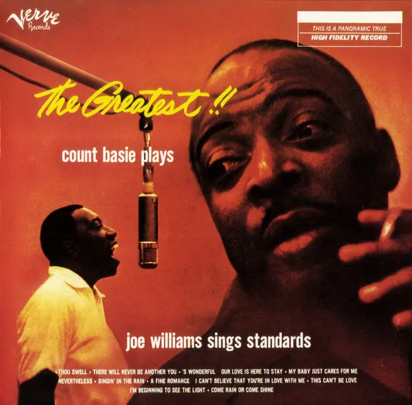 The Greatest! Count Basie Plays...Joe Williams Sings Standards