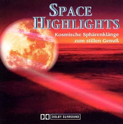Space Highlights - Kosmische Sphärenklänge Zum Stillen Genuß
