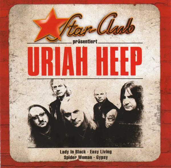 Star-Club Präsentiert Uriah Heep