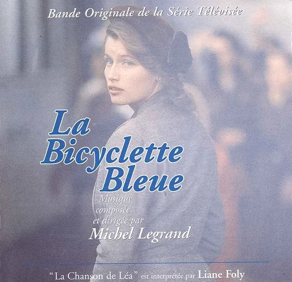 La Bicyclette Bleue (Bande Originale De la Série Télévisée)