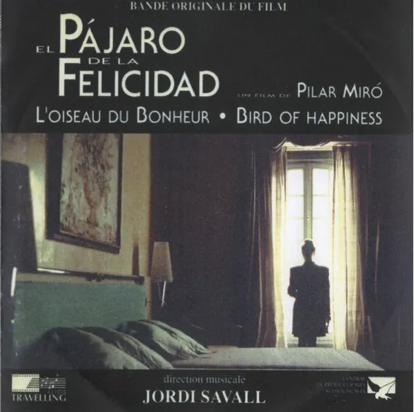 El Pájaro De La Felicidad (Bande Original Du Film)