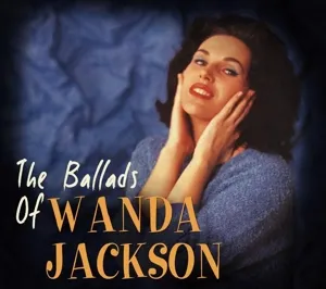 The Ballads Of Wanda Jackson