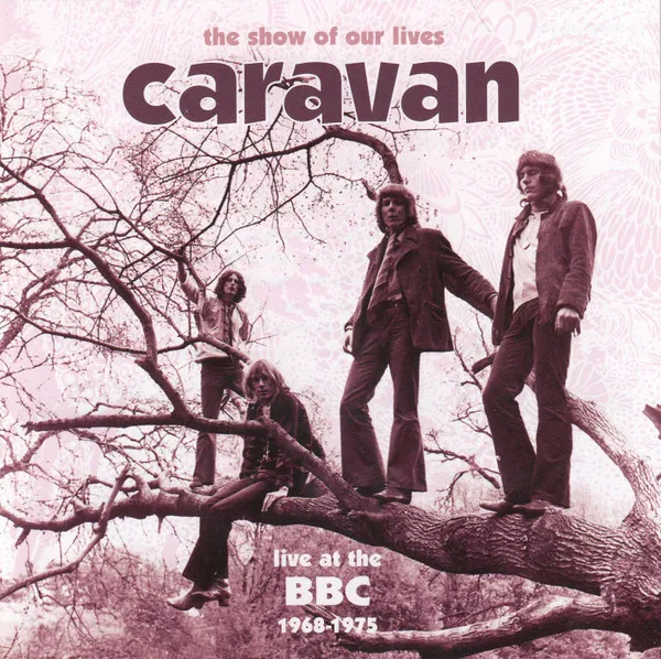 The Show Of Our Lives (Live At The BBC 1968-1975)