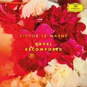Ravel recomposed (Victor le Masne)