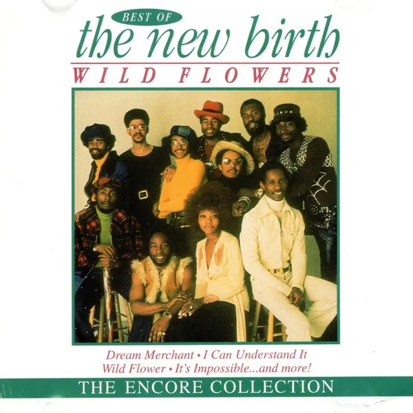Wild Flowers: Best Of The New Birth