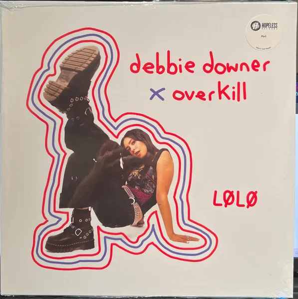 Debbie Downer/Overkill (Transparent Red Vinyl)