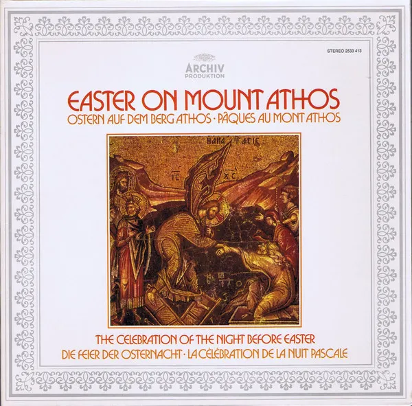Easter On Mount Athos: The Celebration Of The Night Before Easter = Ostern Auf Dem Berg Athos: Die Feier Der Osternacht = Pâques Au Mont Athos: La Célébration De La Nuit Pascale