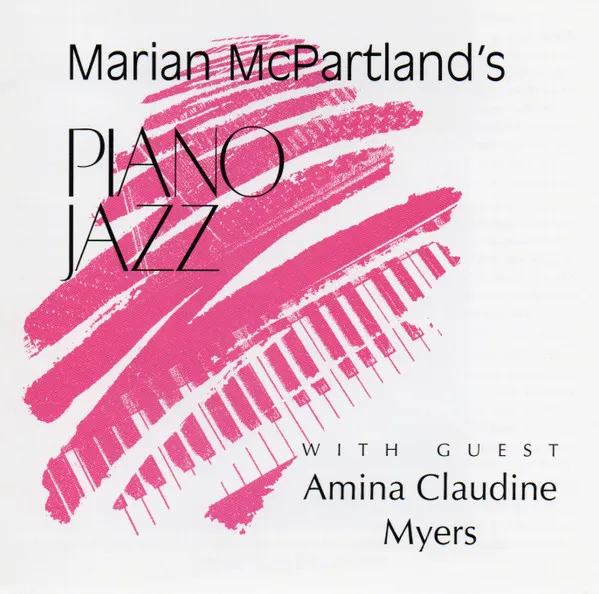 Marian McPartland's Piano Jazz With Guest Amina Claudine Myers