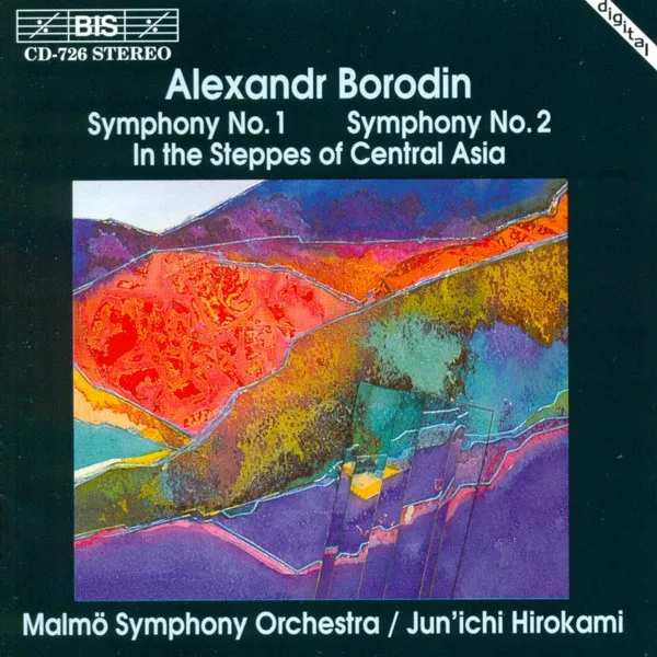 Symphonies No.1 & No.2, In The Steppes Of Central Asia