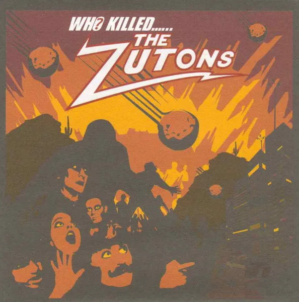 WHO KILLED THE ZUTONS (EXTRA