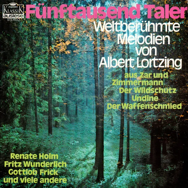 Fünftausend Taler: Weltberühmte Melodien Von Albert Lortzing