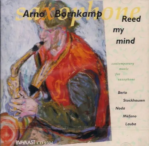 Reed My Mind: Contemporary Music For Saxophone