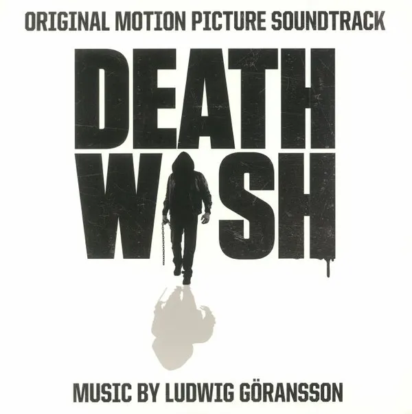 Death Wish (Original Motion Picture Soundtrack)