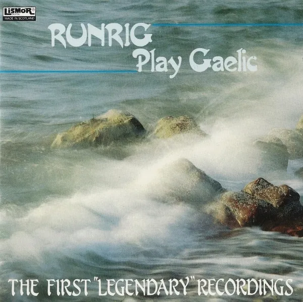 Play Gaelic (The First "Legendary" Recordings)