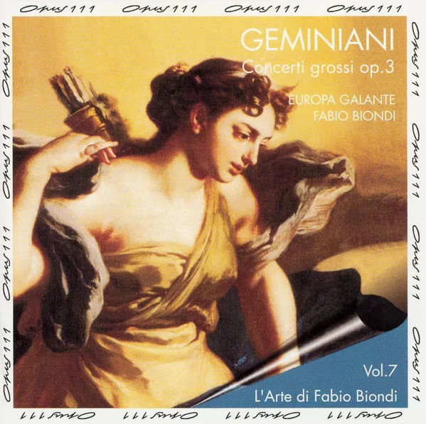 Concerti Grossi Op. 3 - Vol. 7 L'Arte Di Fabio Biondi