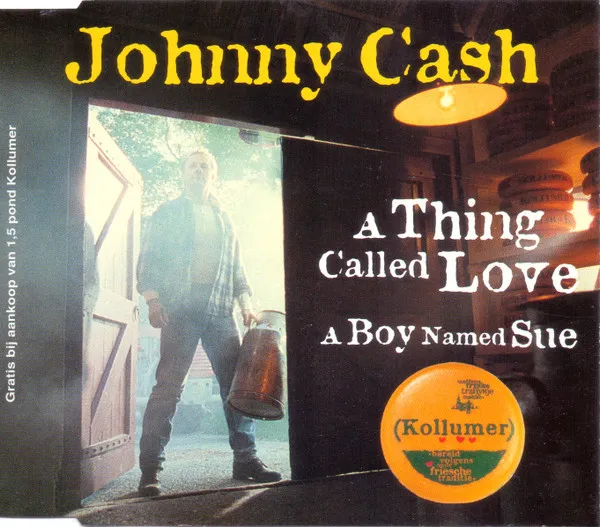 A Thing Called Love / A Boy Named Sue