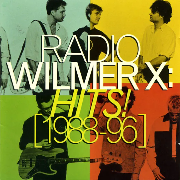 Radio Wilmer X: Hits! [1988-96]