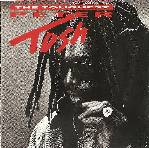 The Toughest (The Selection 1978-1987)