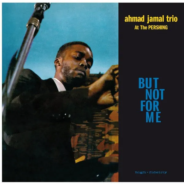 But Not For Me / Live At the Pershing Lounge 1958