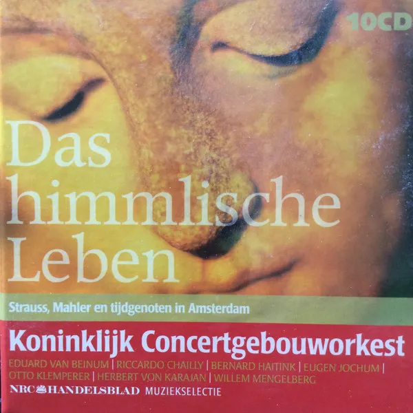 Das Himmlische Leben - Strauss, Mahler En Tijdgenoten In Amsterdam