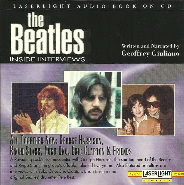 Inside Interviews - All Together Now: George Harrison, Ringo Starr, Yoko Ono, Eric Clapton & Friends