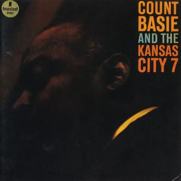 Count Basie And The Kansas City 7