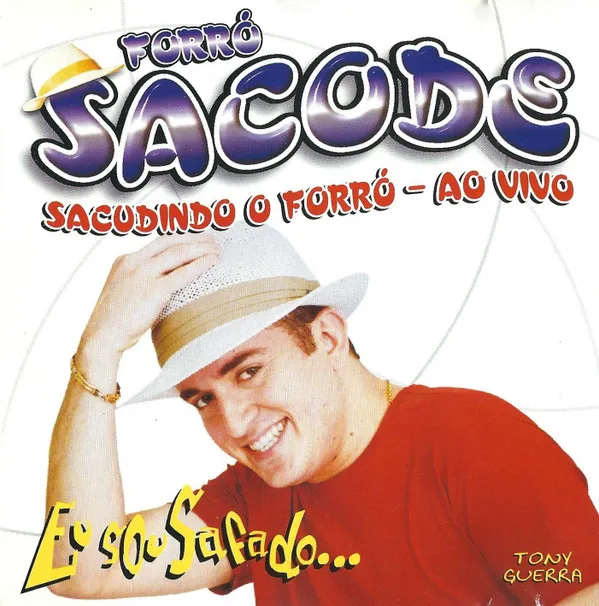Sacudindo O Forró - Ao Vivo (Eu Sou Safado...)