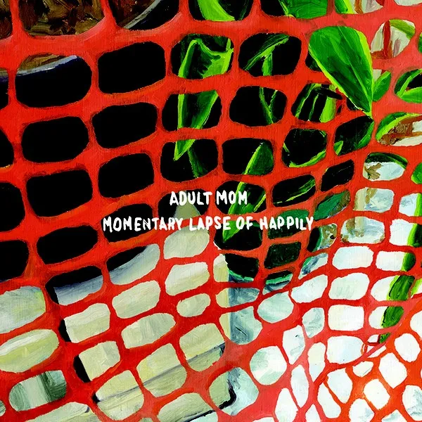 Momentary Lapse Of Happily
