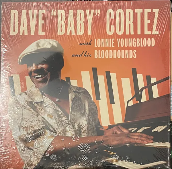Dave "Baby" Cortez With Lonnie Youngblood And His Bloodhounds