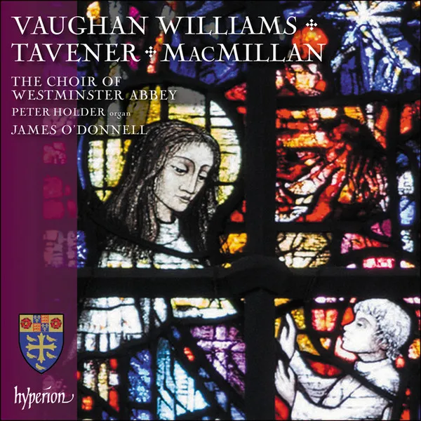 Vaughan Williams, Tavener & Macmillan