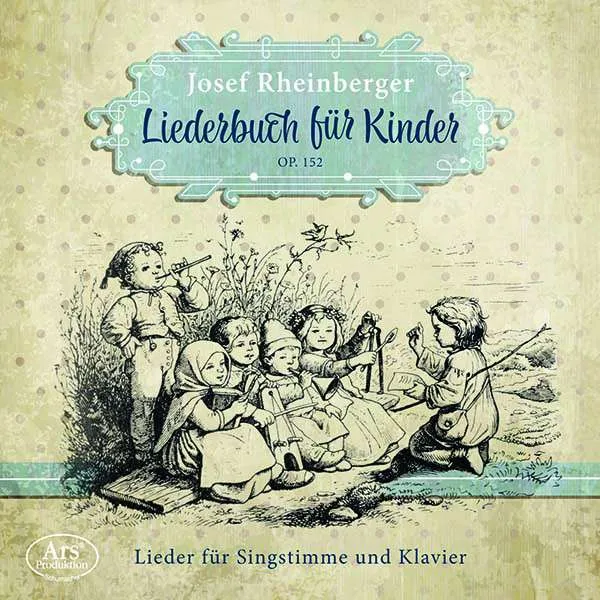Liederbuch für Kinder op.152