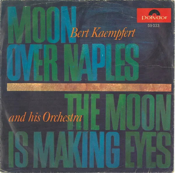 Moon Over Naples / The Moon Is Making Eyes