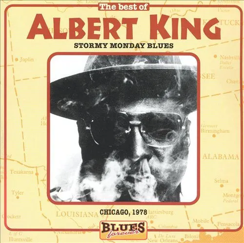 The Best Of Albert King Stormy Monday Blues Chicago, 1976
