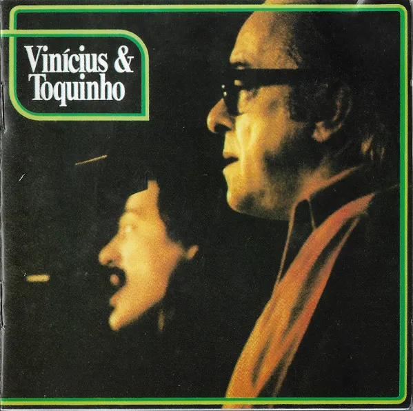 Vinicius & Toquinho