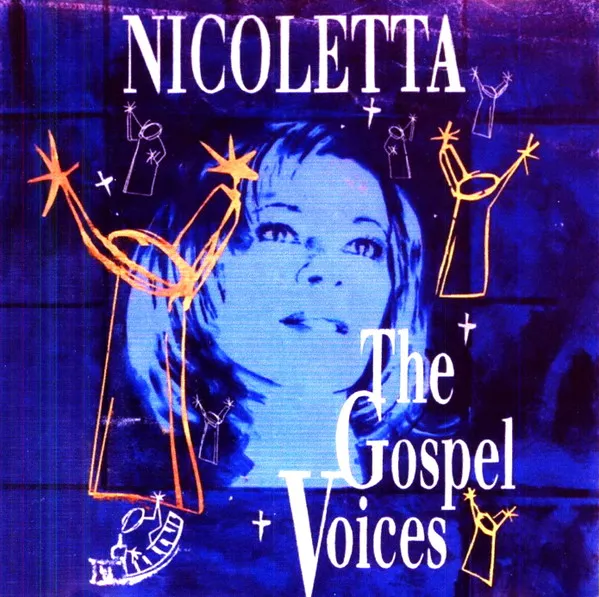 Nicoletta & The Gospel Voices