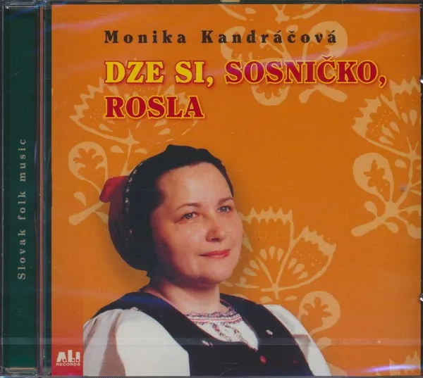 DZE SI, SOSNICKO, ROSLA