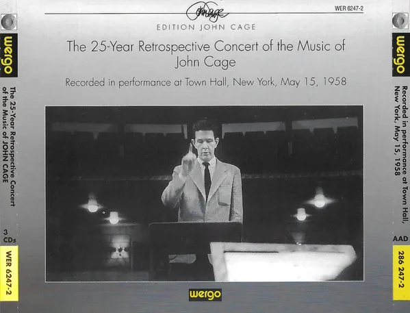 The 25-Year Retrospective Concert Of The Music Of John Cage