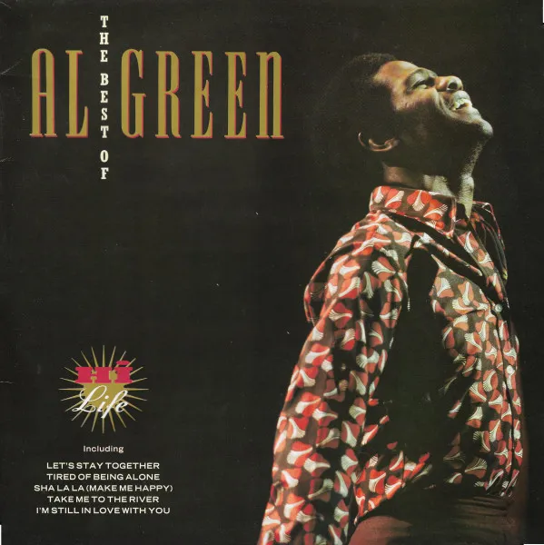 Hi Life - The Best Of Al Green