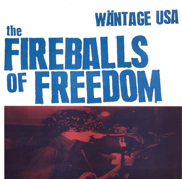 Fireballs Of Freedom