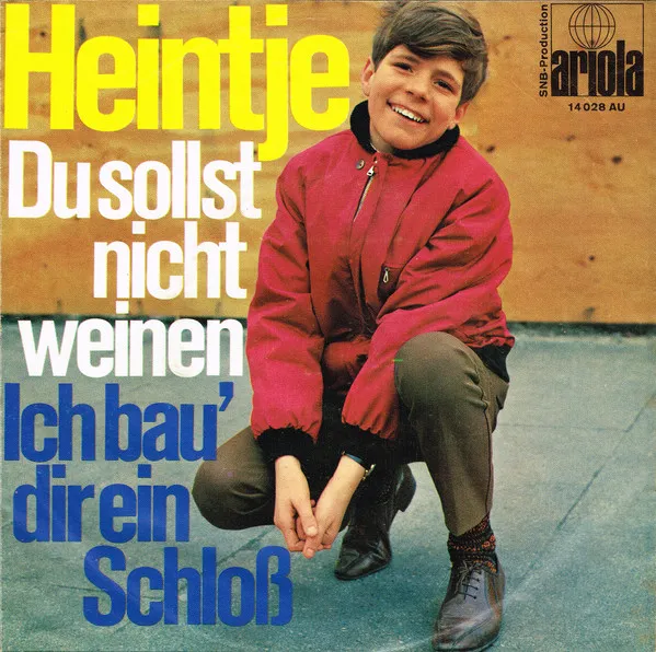 Du Sollst Nicht Weinen / Ich Bau' Dir Ein Schloß