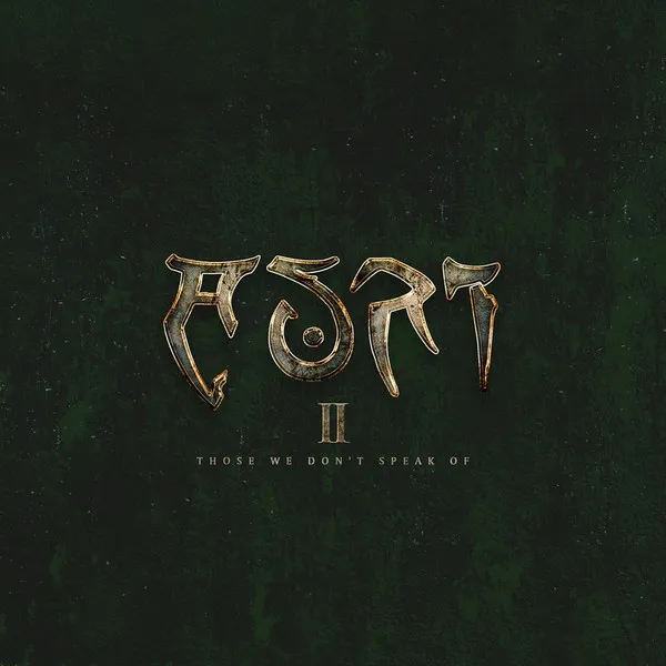 II (Those We Don't Speak Of)