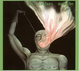 Stealing Fire (Deluxe Edition)