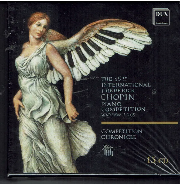 The 15th International Fryderyk Chopin Piano Competition, Competition Chronicle - Vol. 15 / XV Miedzynarodowy Konkurs Pianistyczny Im. Fryderyka Chopina - Warszawa 2005