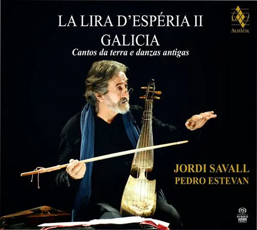 Jordi Savall - La Lira d'Esperia II Galicia (Cantos de terra e danzas antigas)