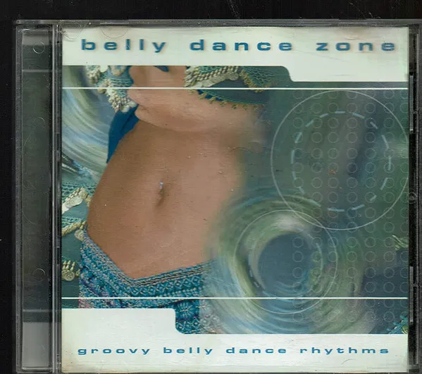 Belly Dance Zone (Groovy Belly Dance Rhythms)