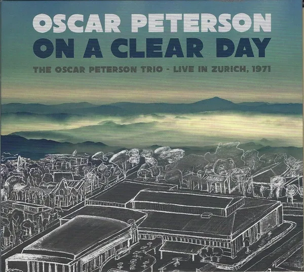 On a Clear Day: the Oscar Peterson Trio - Live In