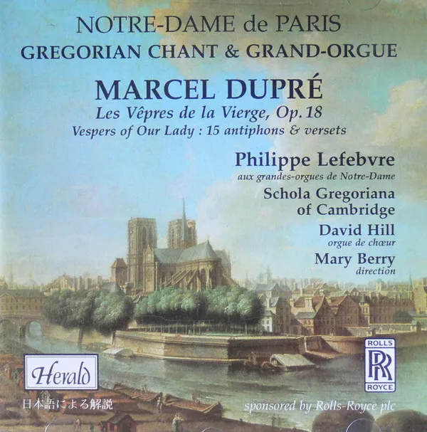 Marcel Dupré Les Vêpres de la Vierge, Op. 18- Vespers Of Our Lady : 25 Antiphons & Versets / Notre-Dame de Paris Gregorian Chant & Grand-Orgue