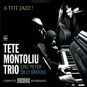 A Tot Jazz! : Complete Concèntric Recordings